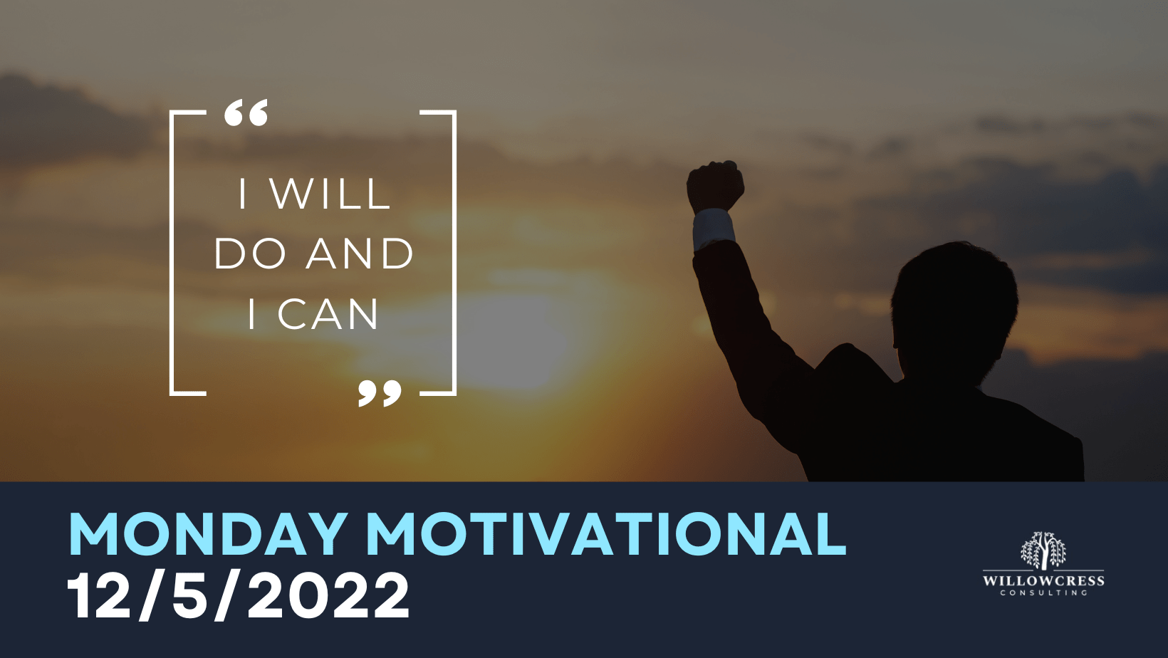 Monday Motivational 12/5/2022