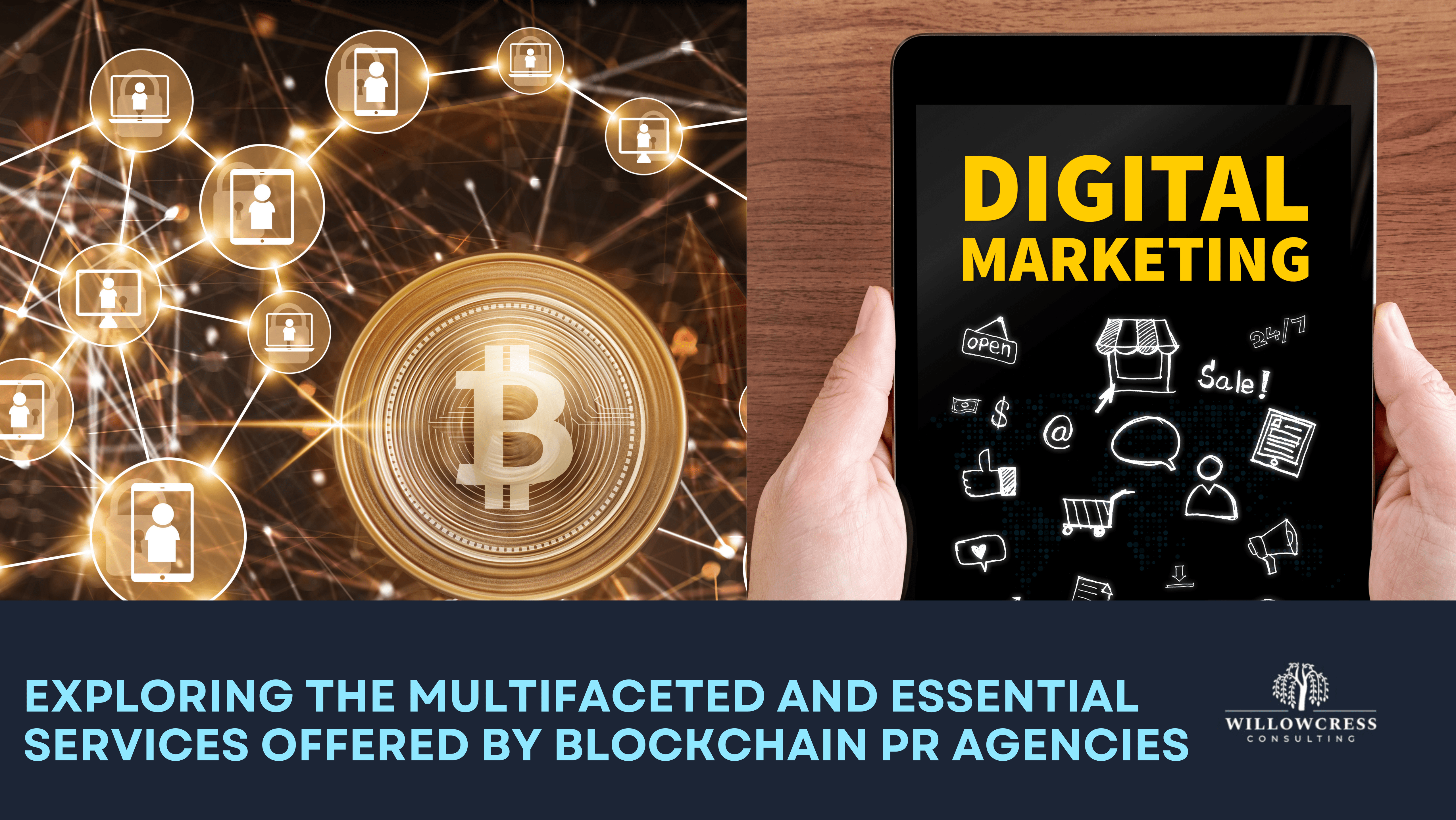 Exploring the Multifaceted and Essential Services Offered by Blockchain PR Agencies