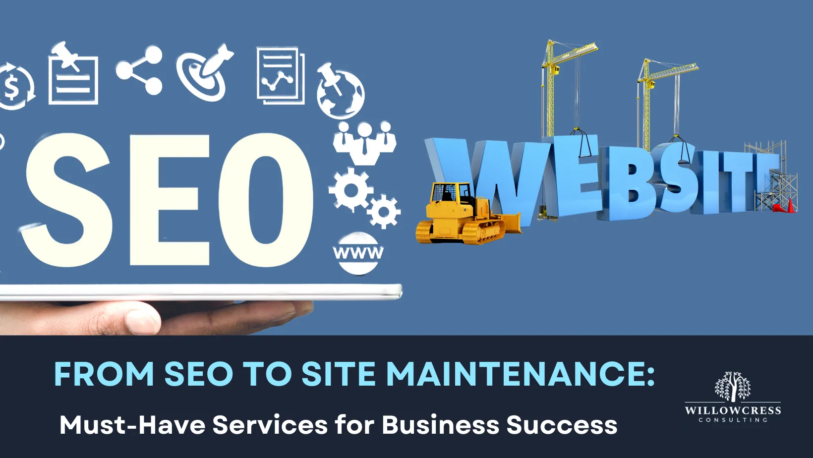 From SEO to Site Maintenance: Must-Have Services for Business Success